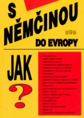 kniha S němčinou do Evropy, J & M 2004