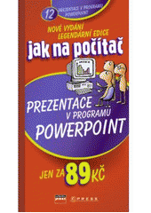 kniha Prezentace v programu PowerPoint, CPress 2007