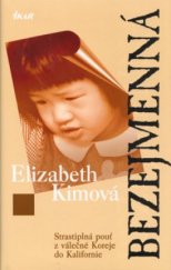 kniha Bezejmenná strastiplná pouť z válečné Koreje do Kalifornie, Ikar 2002