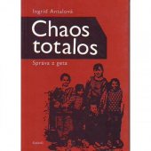 kniha Chaos totalos správa z geta, G plus G 2002