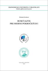 kniha Ruský jazyk pre mierne pokročilých I. 2020, Vydavateľstvo EKONÓM 2025