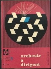 kniha Orchestr a dirigent, Státní Hudební Vydavatelství 1961