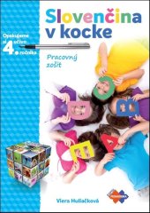 kniha Slovenčina v kocke - Pracovný zošit Opakujeme si učivo 4. ročníka, Expol Pedagogika 2025