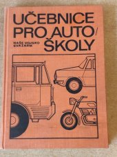 kniha Učebnice pro autoškoly Rozsah řidičského oprávnění A-C : Učebnice pro výcvik branců-řidičů v autoškolách Svazarmu, Naše vojsko 1976