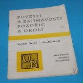 kniha Pověsti a zajímavosti Pozořic a okolí, Osv. beseda 1981