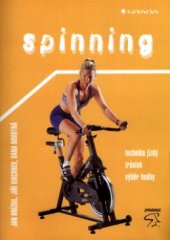 kniha Spinning technika jízdy, trénink, výběr hudby, Grada 2005