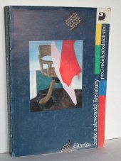 kniha Čítanka české a slovenské literatury pro 3. ročník středních škol od desátých let dvacátého století do konce druhé světové války, Fortuna 1992