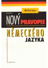 kniha Nový pravopis německého jazyka podle posledních usnesení z února 1996, Duden 1996