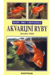kniha Akvarijní ryby, Aventinum 2001