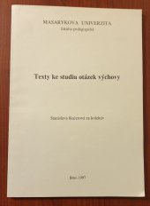 kniha Texty ke studiu otázek výchovy, Masarykova univerzita 1997