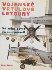kniha Vojenské vrtulové letouny, Svojtka & Co. 1999