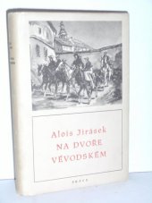 kniha Na dvoře vévodském historický obraz, Práce 1951