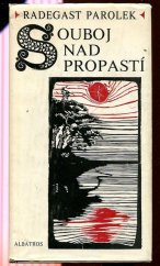 kniha Souboj nad propastí, aneb, Hrdinský příběh o lotyšském silákovi Láčplésisovi a jeho moudré nevěstě, sličné Laimdotě, Albatros 1987