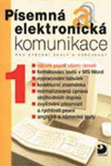 kniha Písemná a elektronická komunikace pro střední školy a veřejnost., Fortuna 2003