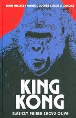 kniha King Kong klasický příběh znovu ožívá, XYZ 2006