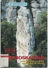 kniha Hruboskalsko II. díl, - Kapelník, Čertova ruka, Přední Skalák, Maják - Skalák., NH Savana 1998