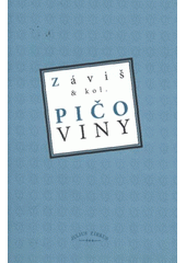 kniha Pičoviny, Julius Zirkus 2010