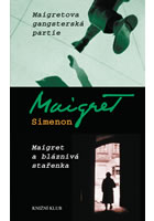 kniha Maigretova gangsterská partie, Maigret a bláznivá stařenka, Euromedia 2014