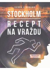 kniha Stockholm Recept na vraždu, No Limits 2018