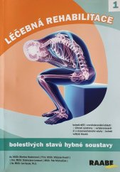 kniha Léčebná rehabilitace bolestivých stavů hybné soustavy , Raabe 2017