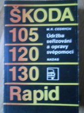 kniha Škoda 105, 120, 130, Rapid Údržba, seřizování a opravy svépomocí, Nadas 1989