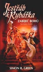 kniha Jestřáb & Rybářka 3. - Zabíječ bohů, Polaris 1999