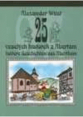 kniha 25 veselých historek z Abertam = 25 heitere Geschichten aus Abertham, KAVA-PECH 2007