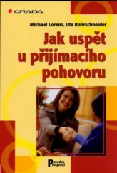 kniha Jak uspět u přijímacího pohovoru, Grada 2005