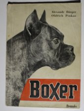 kniha Boxer, jeho chov a výcvik, Brázda 1950