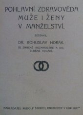 kniha Pohlavní zdravověda muže i ženy v manželství, Rudolf Štorch 1912