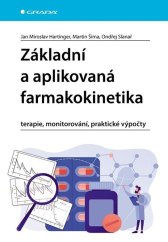 kniha Základní a aplikovaná farmakokinetika terapie, monitorování, praktické výpočty, Grada 2026
