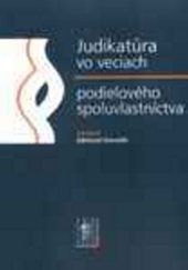 kniha Judikatúra vo veciach podielového spoluvlastníctva, Iura Edition 2008