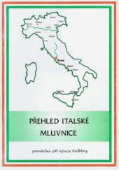 kniha Přehled italské mluvnice pomůcka při výuce italštiny, MC 1995