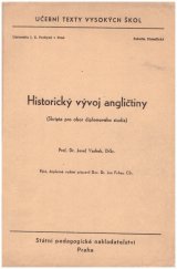 kniha Historický vývoj angličtiny (Skripta pro obor diplomového studia) : Určeno pro posl. filosof. fak., SPN 1966