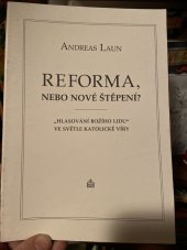 kniha Reforma, nebo nové štěpení? hlasování Božího lidu ve světle katolické víry, Matice Cyrillo-Methodějská 1996