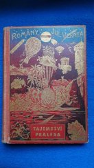 kniha Tajemství pralesa osm set mil na řece Amazonce, Jos. R. Vilímek 1930