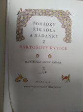 kniha Pohádky, říkadla a hádanky z Bartošovy kytice Pro předškolní věk, SNDK 1957