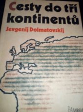 kniha Cesty do tří kontinentů, Panorama 1985