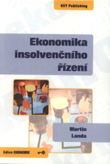 kniha Ekonomika insolvenčního řízení, Key Publishing 2009