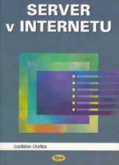 kniha Server v Internetu, Kopp 1996