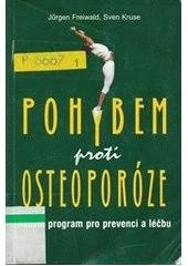kniha Pohybem proti osteoporóze aktivní program prevence a terapie, Pragma 2000
