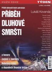 kniha Příběh dluhové smršti a hovory (nejen) s laureáty Nobelovy ceny o dopadech finanční krize, Mediacop 2011