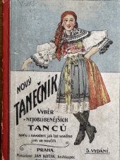 kniha NOVÝ TANEČNÍK , JAN KOTÍK 5. VYDÁNÍ 1921