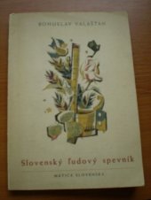 kniha Slovenský ludový spevník, Matica slovenská 1948