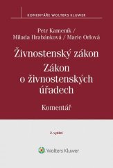 kniha Živnostenský zákon Zákon o živnostenských úřadech Komentář, Wolters Kluwer 2018