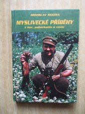 kniha Myslivecké příběhy z hor, pahorkatin a rovin, s.n. 1999