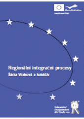 kniha Regionální integrační procesy, Aleš Čeněk 2009