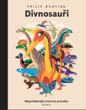 kniha Divnosauři  Nejzvláštnější tvorové pravěku, Albatros 2025