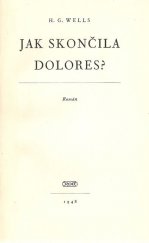 kniha Jak skončila Dolores? román, Práce 1948
