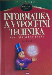 kniha Informatika a výpočetní technika pro základní školy, CPress 1997